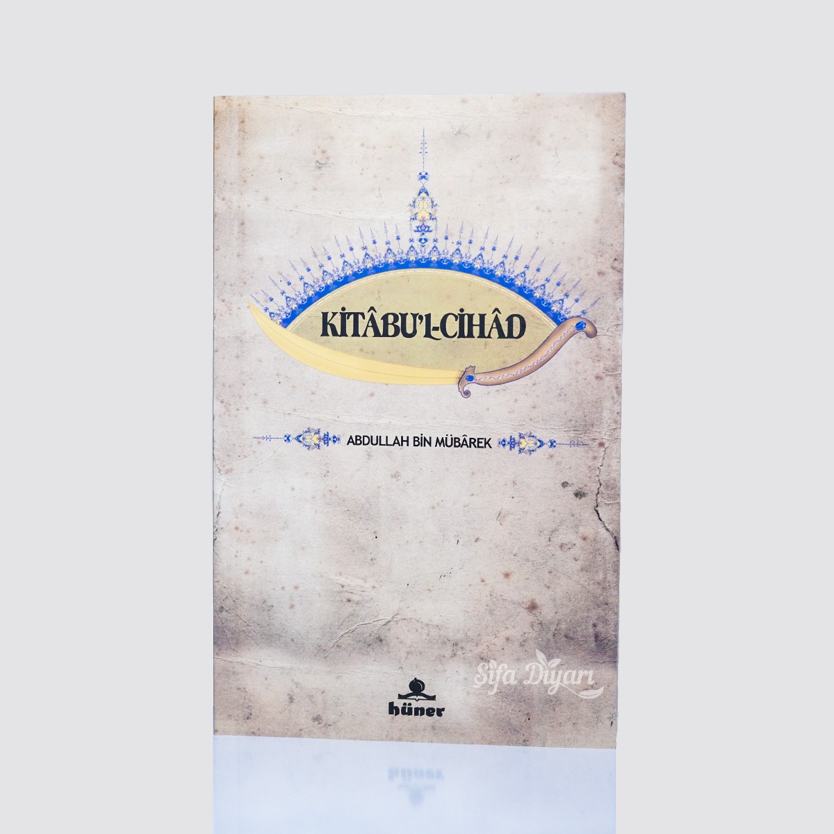 Kitabü'l Cihad - Abdullah bin Mübarek