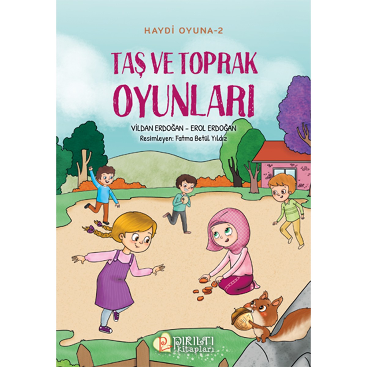 Taş ve Toprak Oyunları - Haydi Oyuna-2