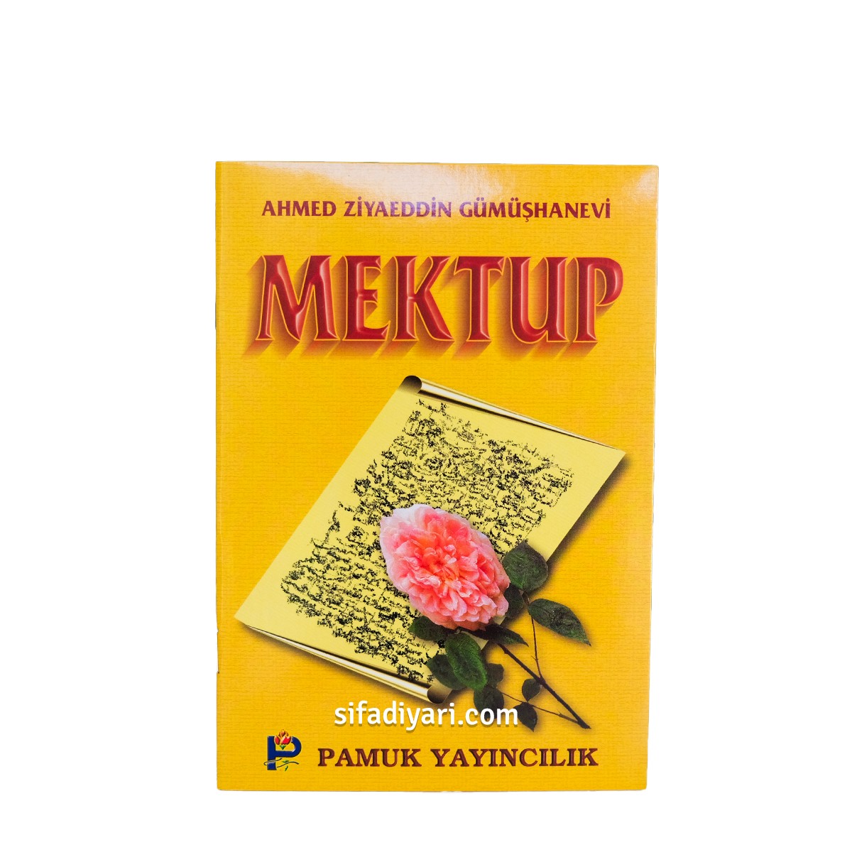 Mektup - Ahmed Ziyauddin Gümüşhanevi