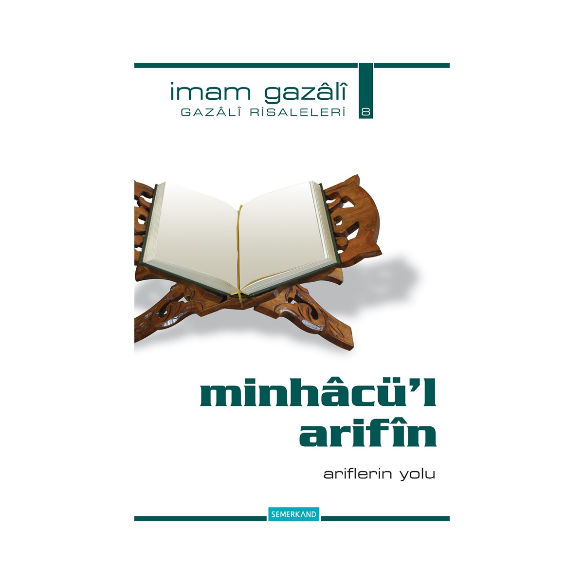 Minhacül Arifin | İmam Gazali