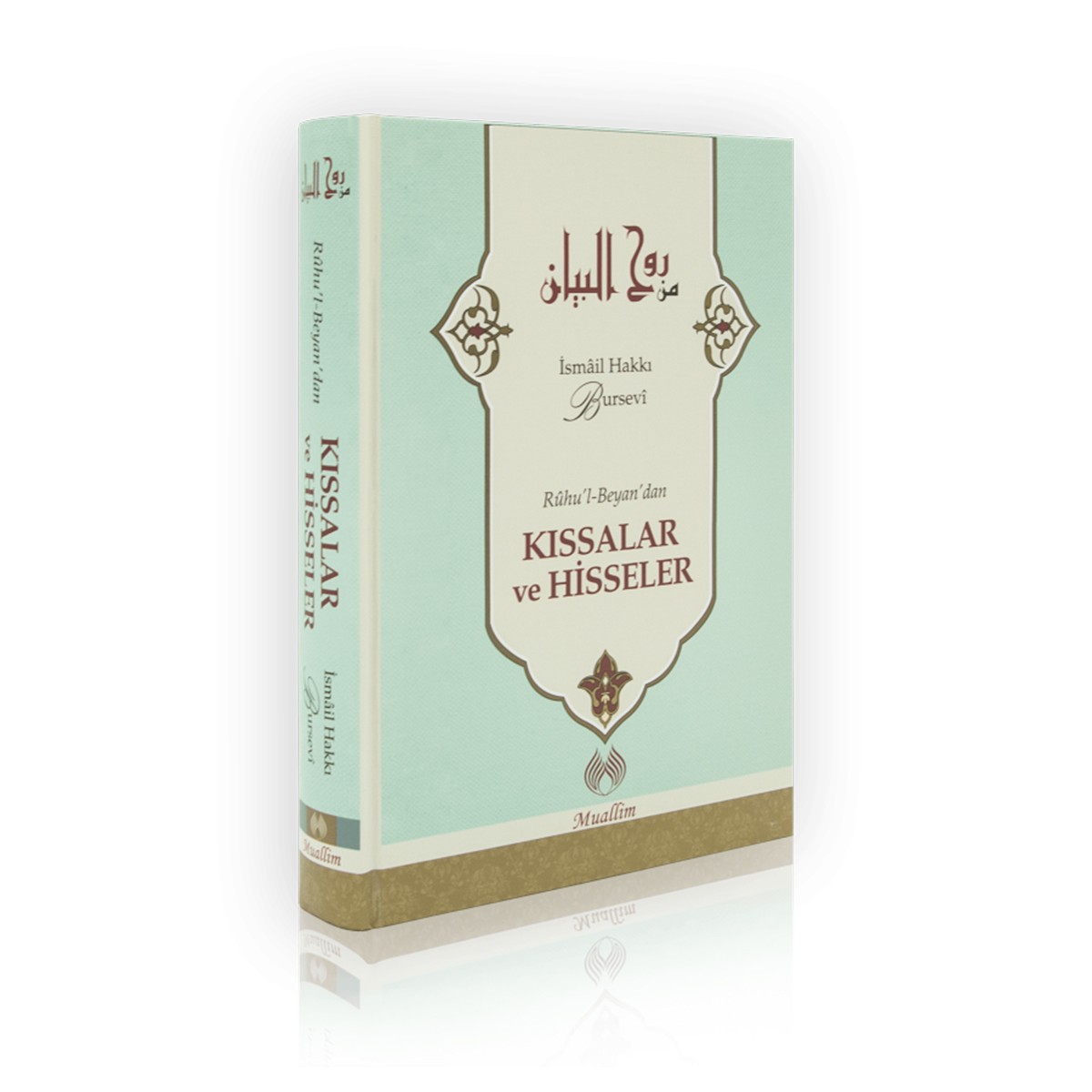 Ruhul Beyan'dan Kıssalar ve Hisseler