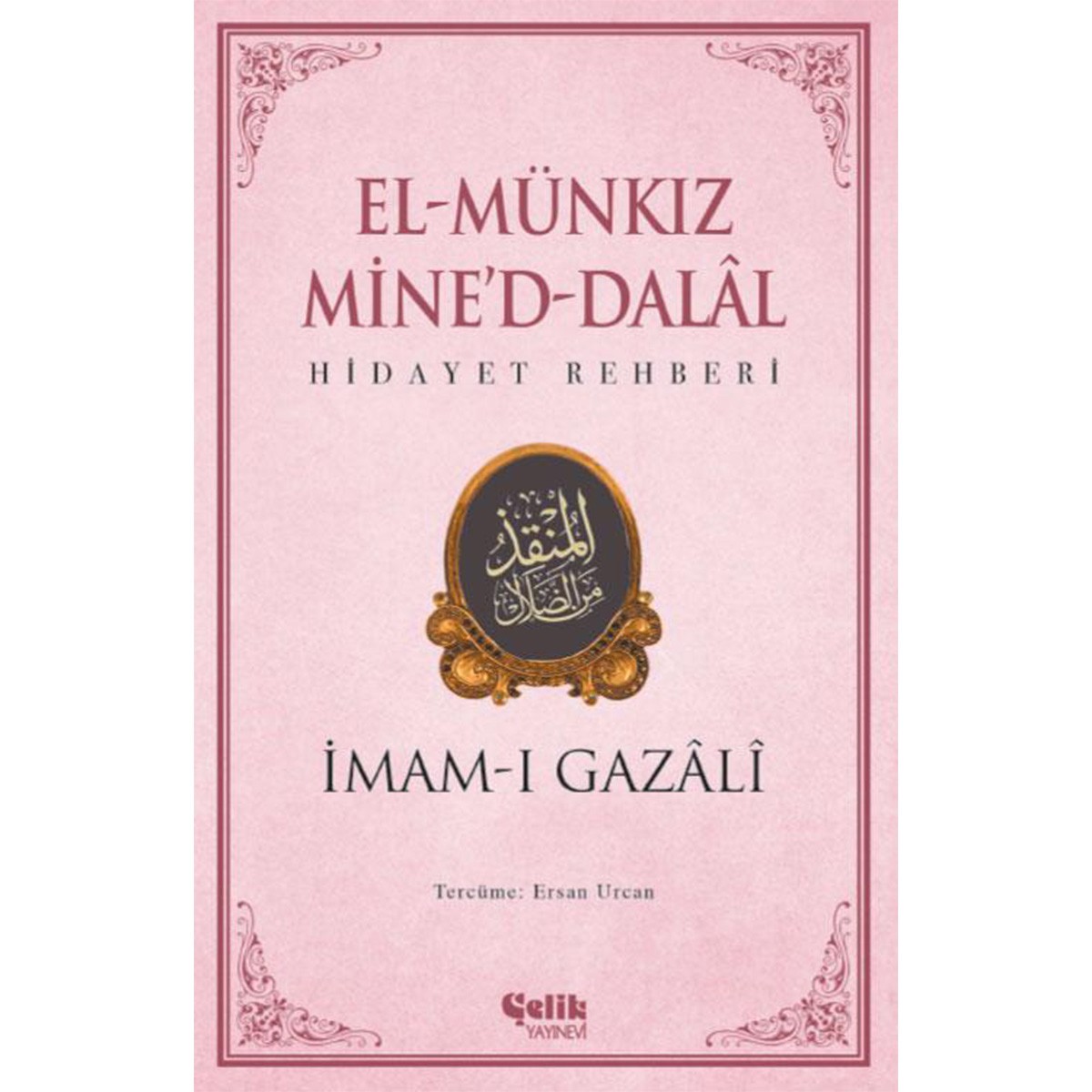 El Munkız Mined Dalal Hidayet Rehberi - İmam Gazali