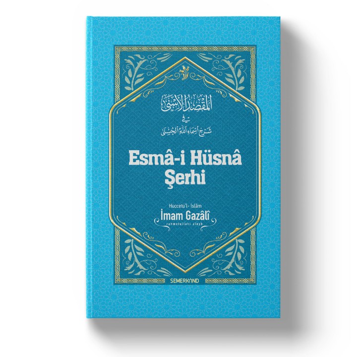 Esma-i Hüsna Şerhi - İmam Gazali