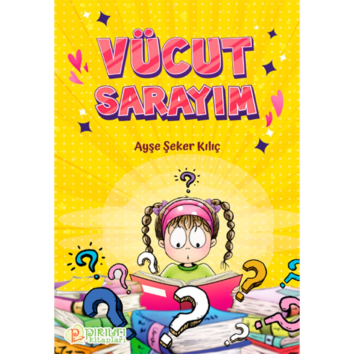 Vücut Sarayım - Ayşe Şeker Kılıç