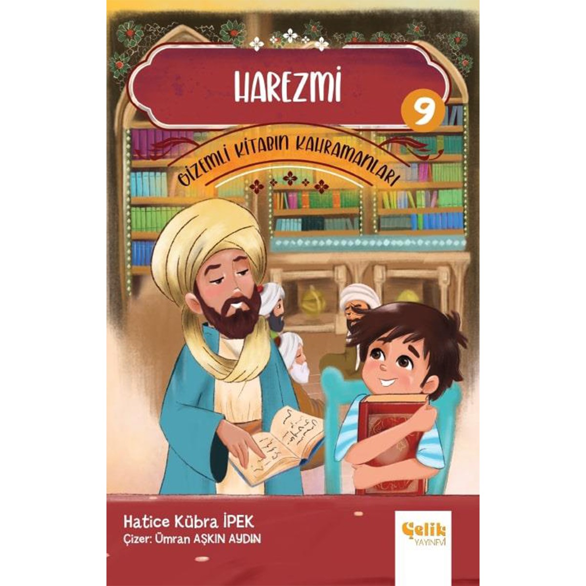 Harezmi - Gizemli Kitabın Kahramanları-9