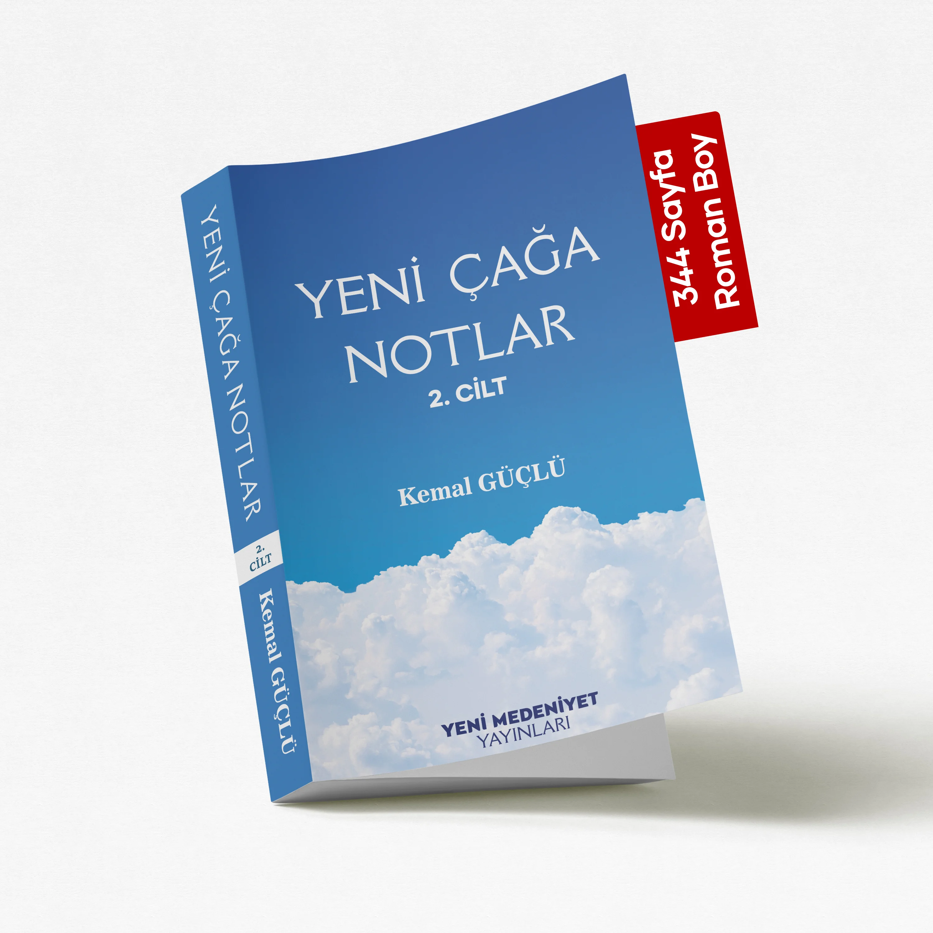 Yeni Çağa Notlar 2. Cilt - Kemal GÜÇLÜ