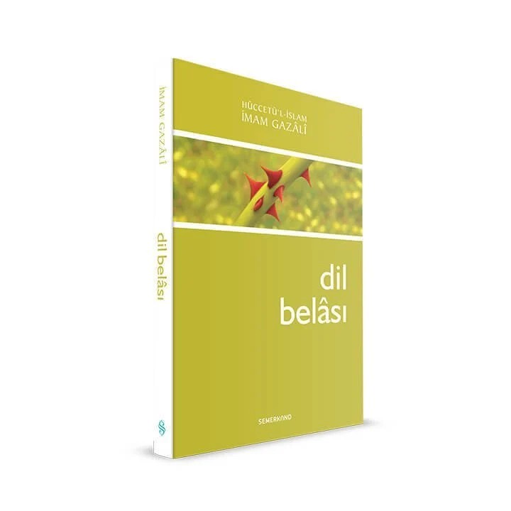 Dil Belası - İmam Gazali