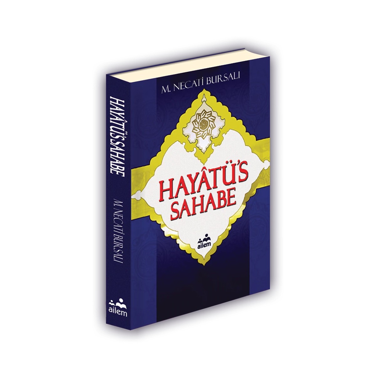 Hayatü's Sahabe - Mustafa Necati Bursalı