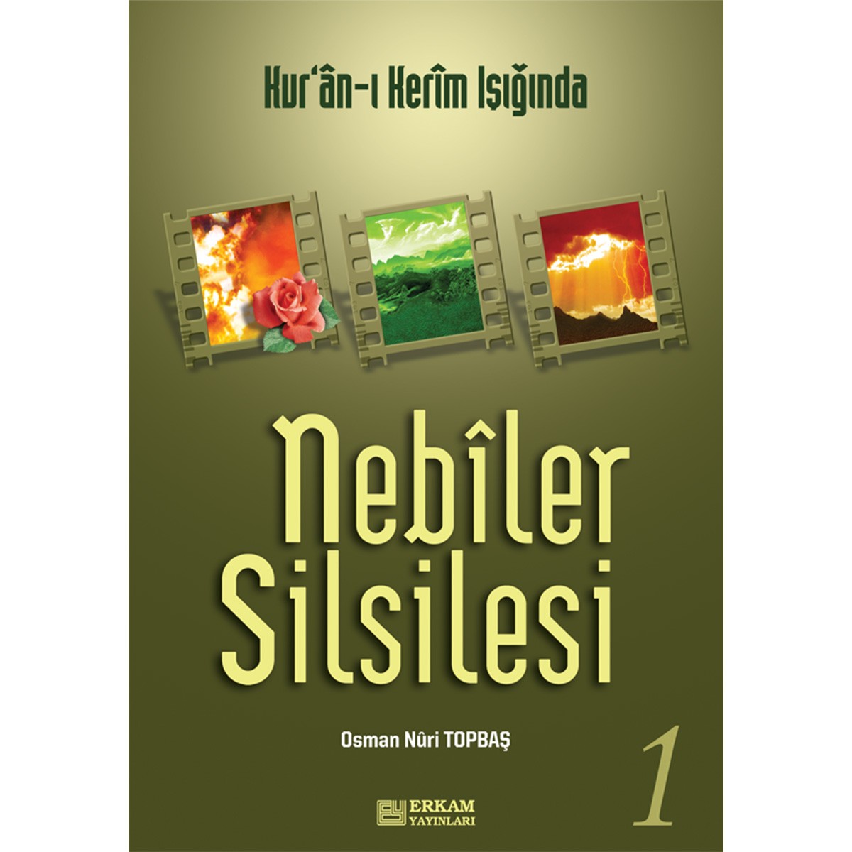 Nebiler Silsilesi - 1 - Osman Nuri Topbaş