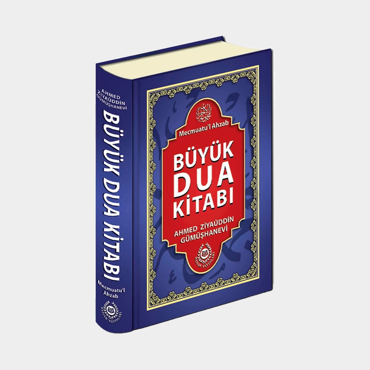 Mecmuatü’l Ahzab / Büyük Dua Kitabı - Ahmed Ziyauddin Gümüşhanevi