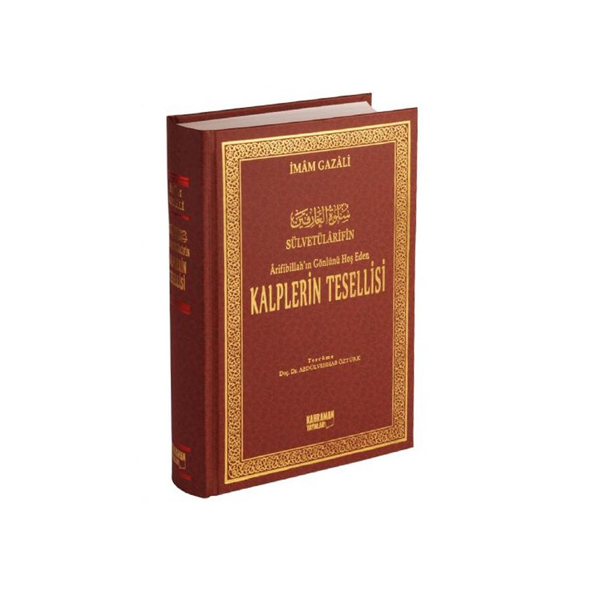Kalplerin Tesellisi Sülvetülarifin - İmam Gazali Hazretleri