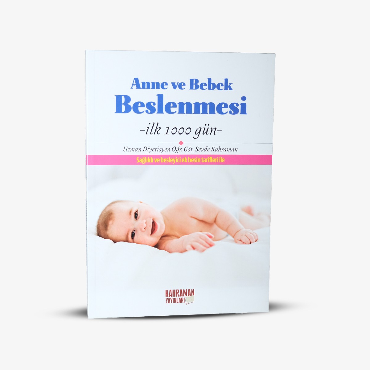 Anne ve Bebek Beslenmesi İlk 1000 Gün