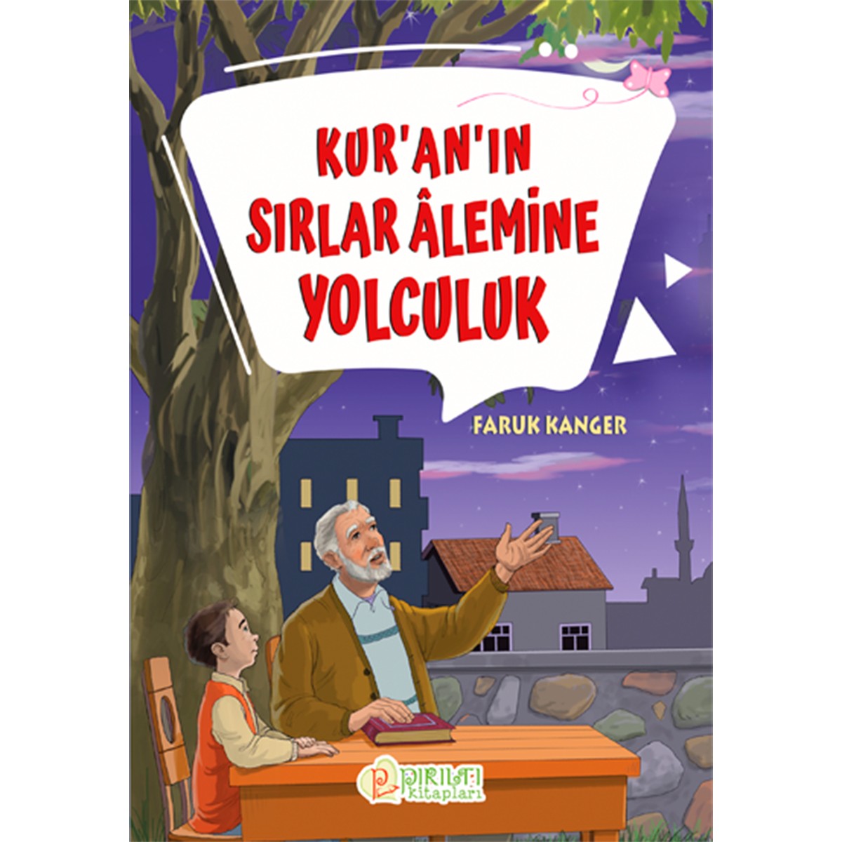 Kur'an'ın Sırlar Alemine Yolculuk - Dr. Faruk Kanger