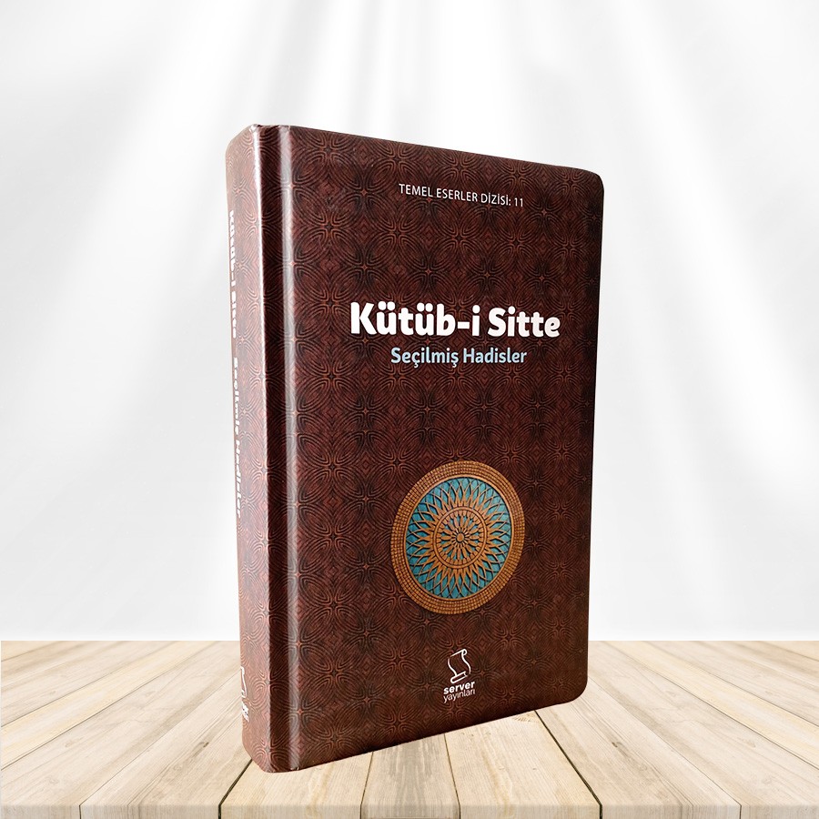 Kütüb-i Sitte Seçilmiş Hadisler