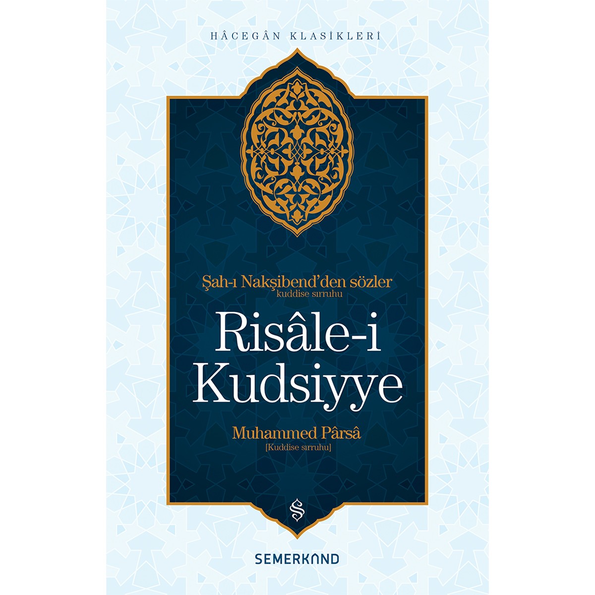 Risalei Kudsiyye | Muhammed Parsa