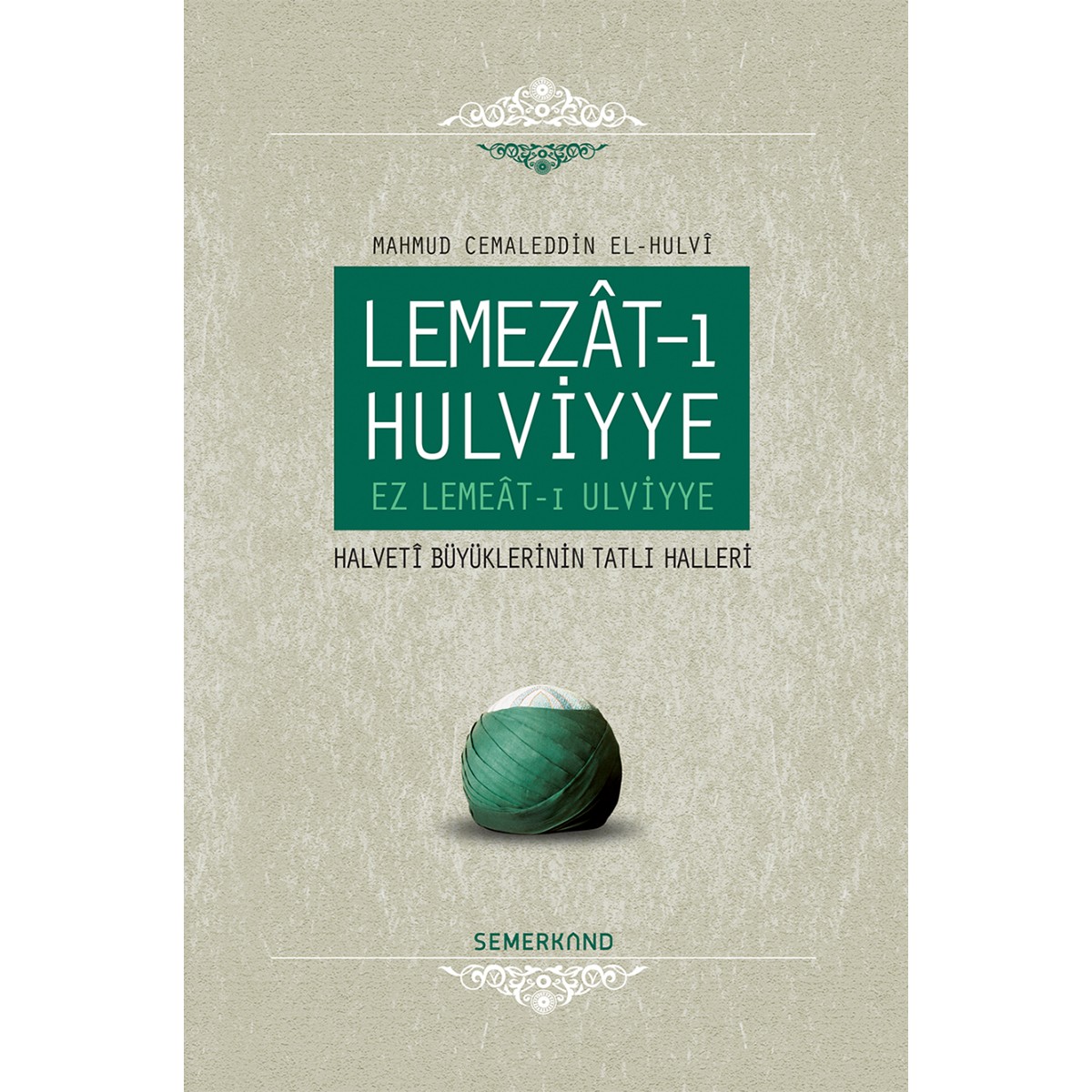 Lemezatı Hulviyye | Mahmud Cemaleddin El-Hulvi
