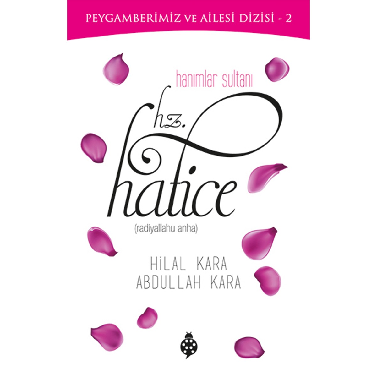 Hz. Hatice (Hanımlar Sultanı)