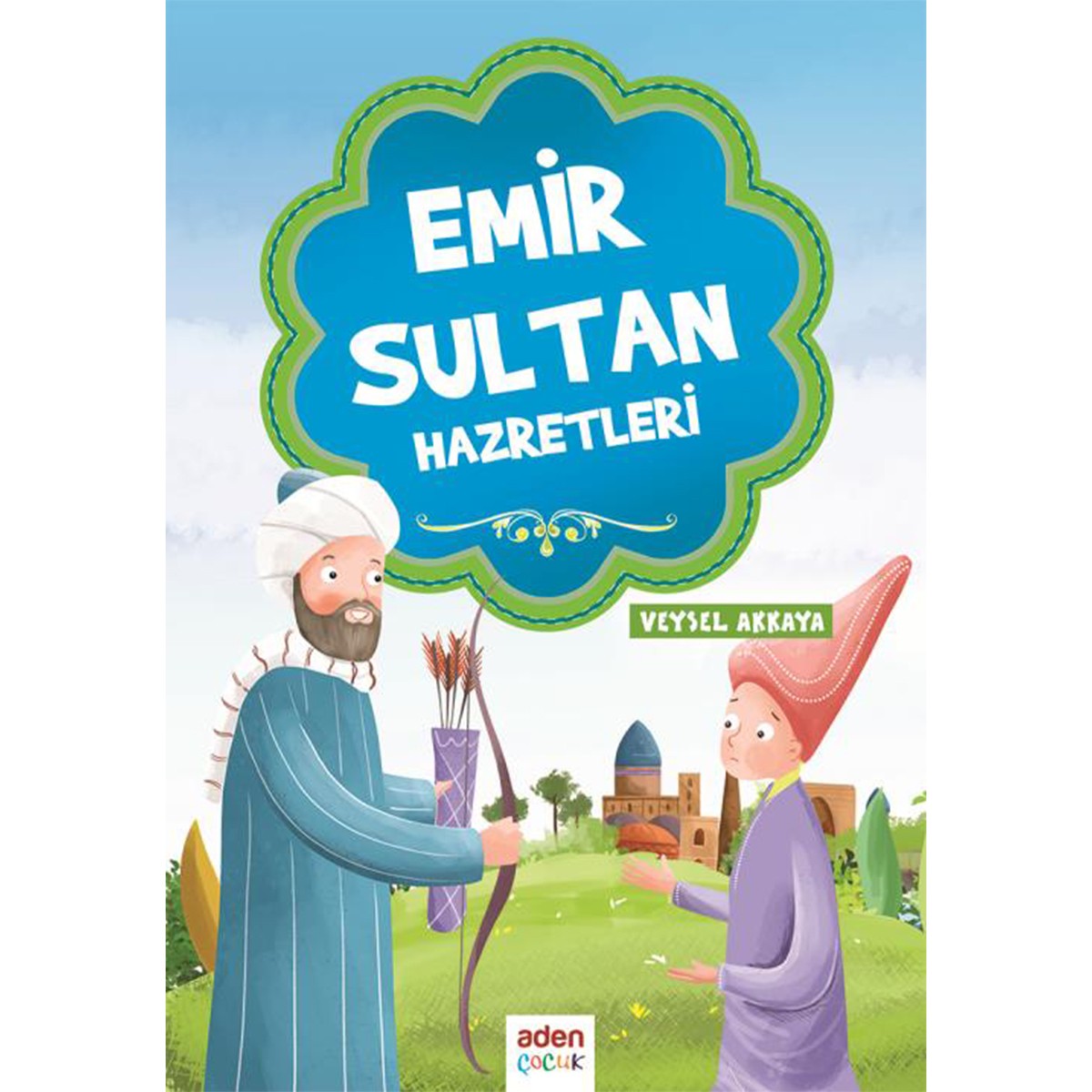 Emir Sultan Hazretleri 9+ Yaş