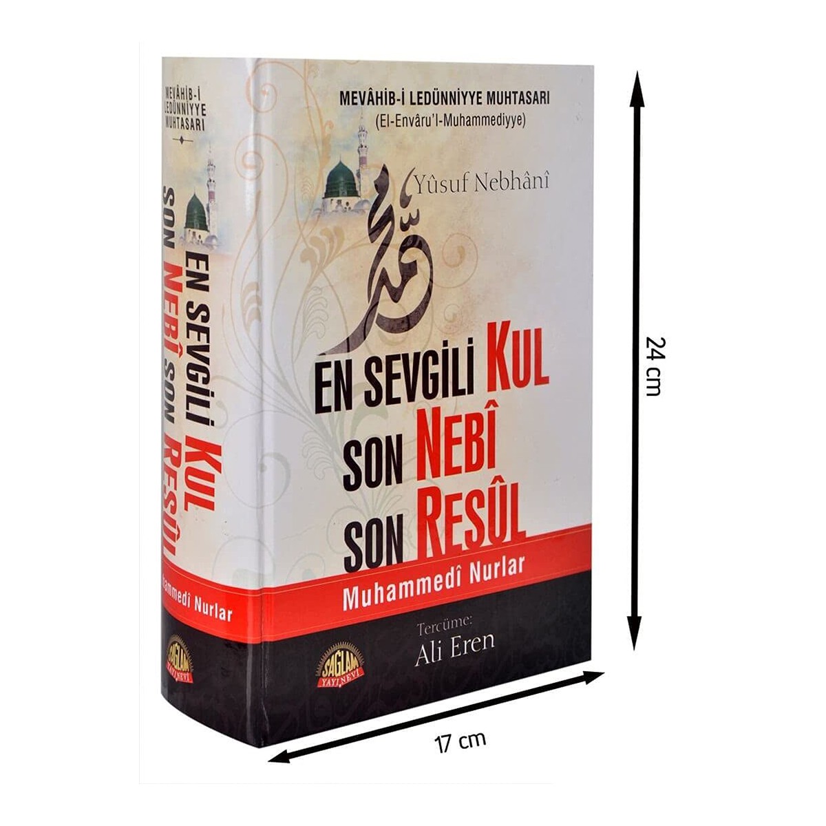 En Sevgili Kul Son Nebi Son Resul - Mevahibi Ledünniyye Muhtasarı