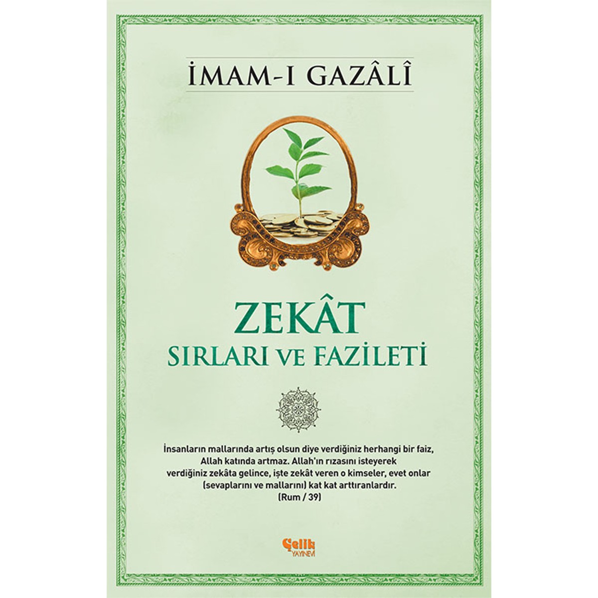 Zekat Sırları ve Fazileti - İmam Gazali