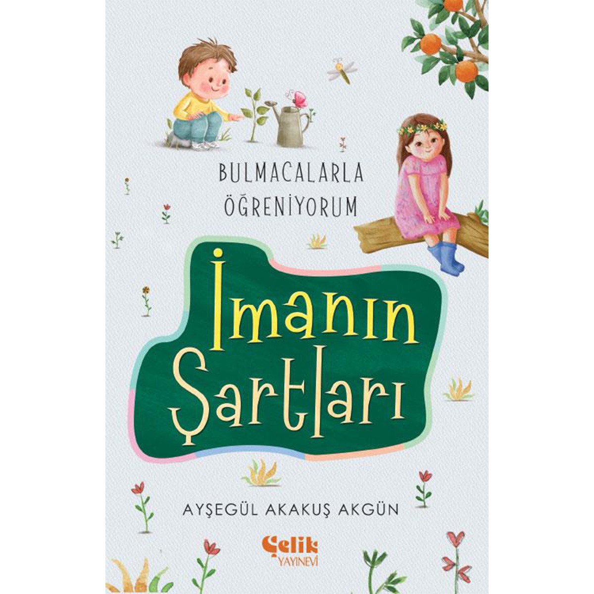 İmanın Şartları - Bulmacalarla Öğreniyorum