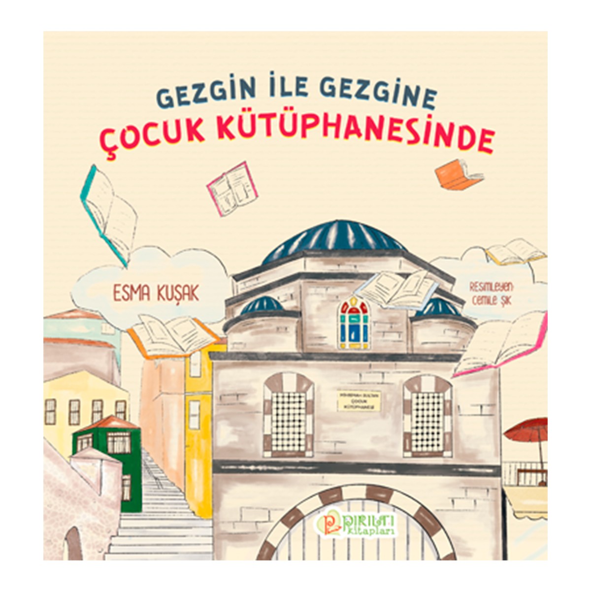 Gezgin ile Gezgine Çocuk Kütüphanesinde - Esma Kuşak