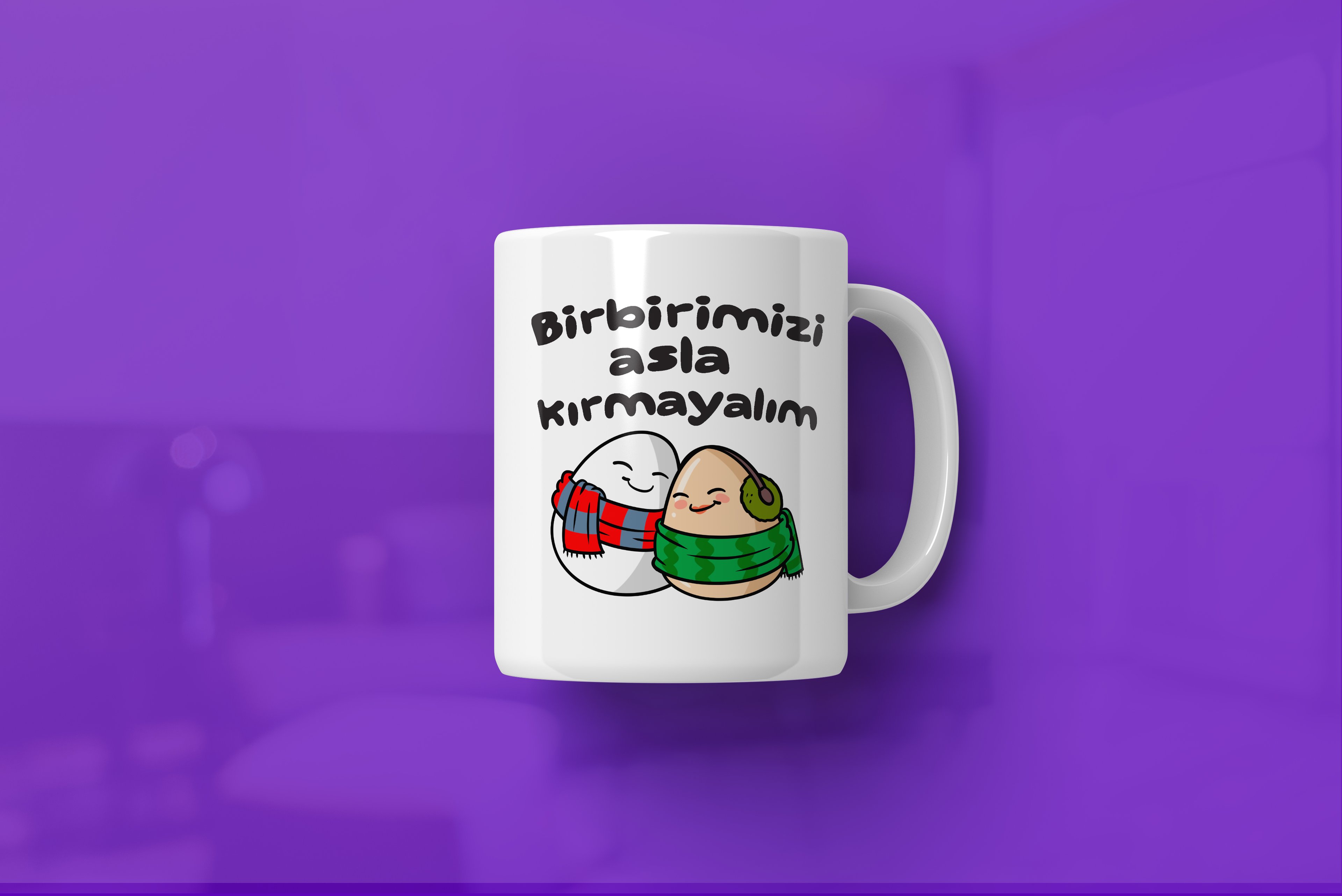 Birbirimizi asla kırmayalım.  - Yumurta