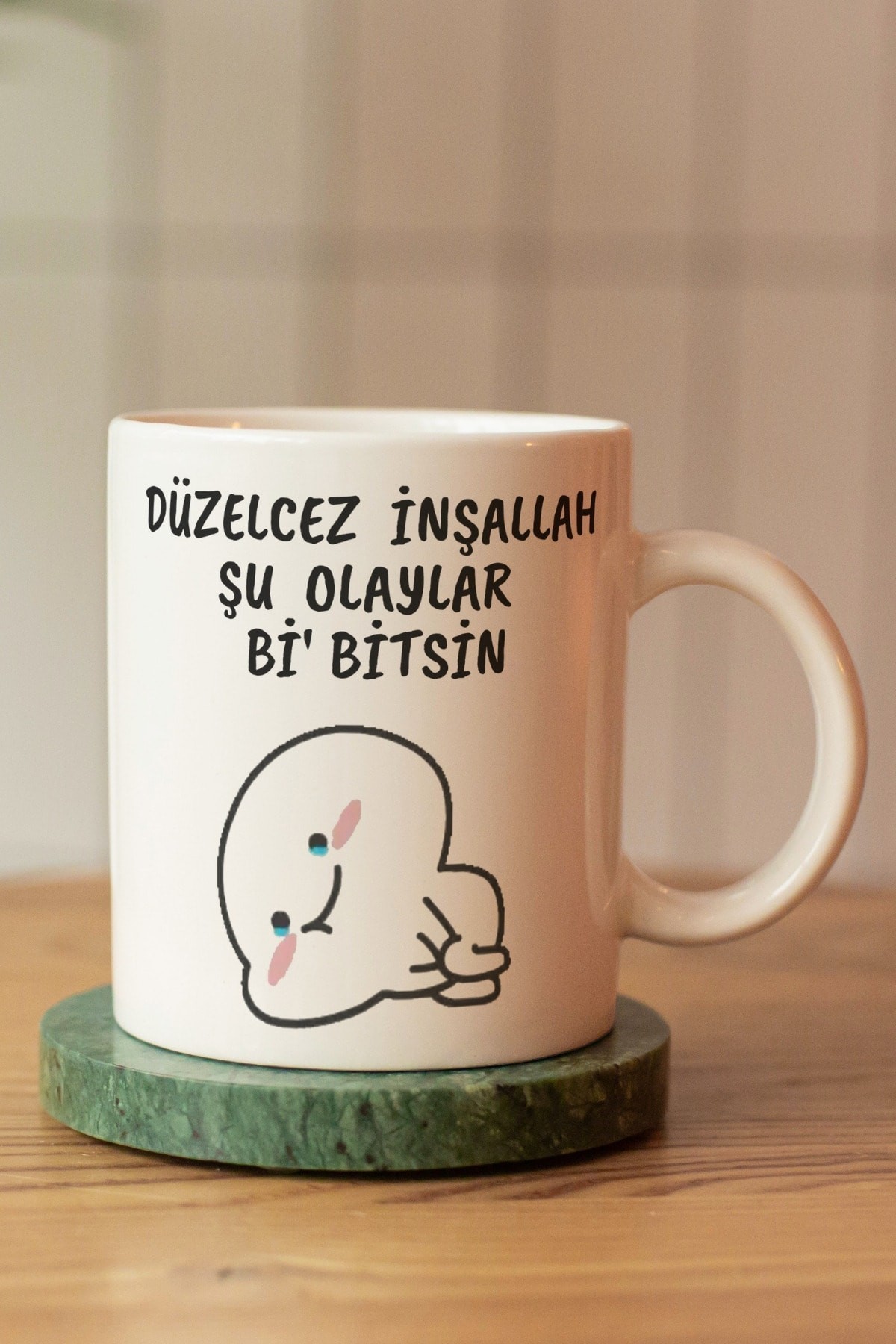 Düzelcez Inşallah Şu Olaylar Bi Bitsin Baskılı Seramik Kahve Çay Kupası