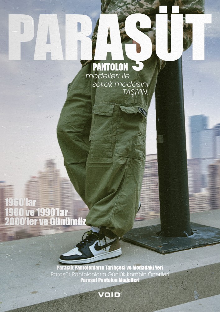 Paraşüt Pantolon Modelleri ile Sokak Modasını Taşıyın