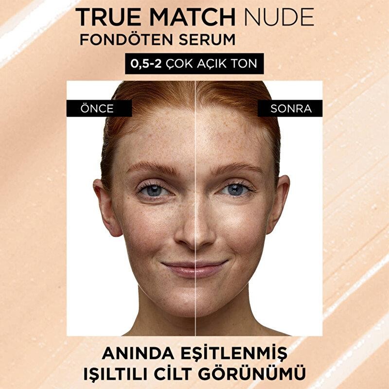 L’Oréal Paris True Match Nude Serum Fondöten 0.5-2 Very Light