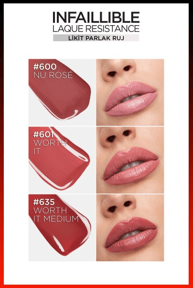 L'Oréal Paris Infaillible Laque Resistance Likit Parlak Ruj - 635 Worth It Medium