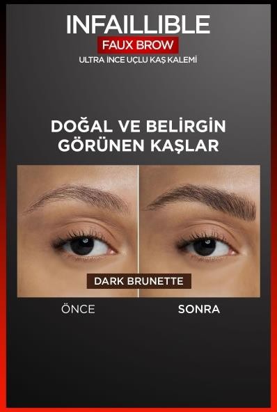 L'Oréal Paris Infaillible Faux Brow Ultra İnce Uçlu Kaş Kalemi - Dark Brunette