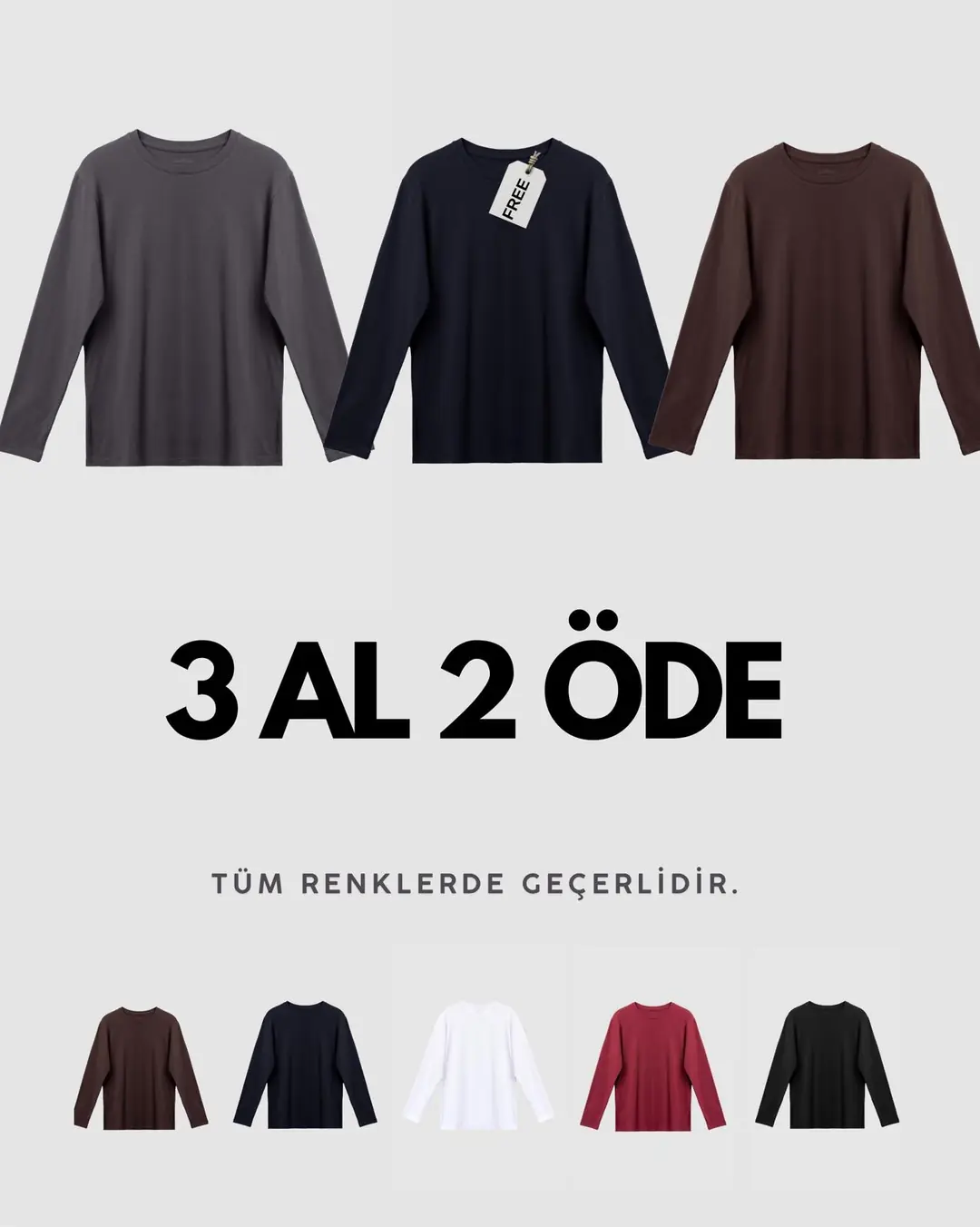 Uzun Kollu T-Shirtlerde 3 Al 2 Öde