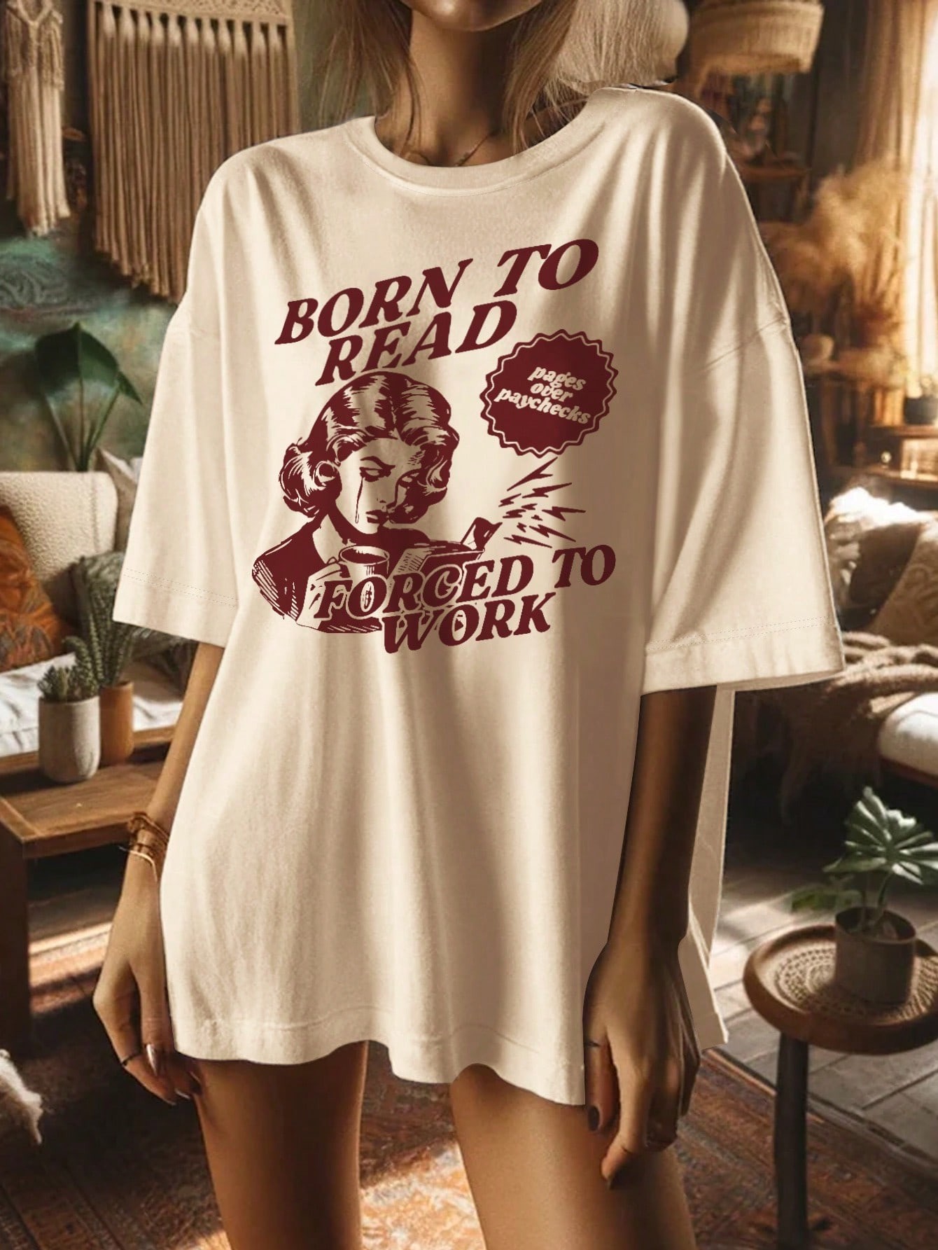 Unisex Okumak İçin Doğdum, Çalışmaya Zorlandım Tasarım Basklı Tshirt