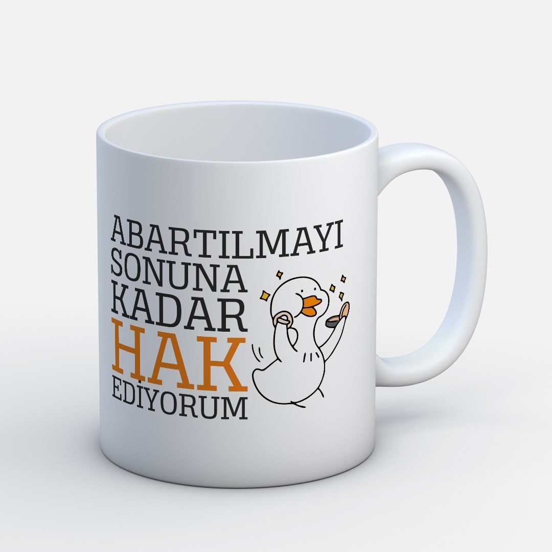 Abartılmayı Sonuna Kadar Hak Ediyorum Yazılı Baskılı Kupa