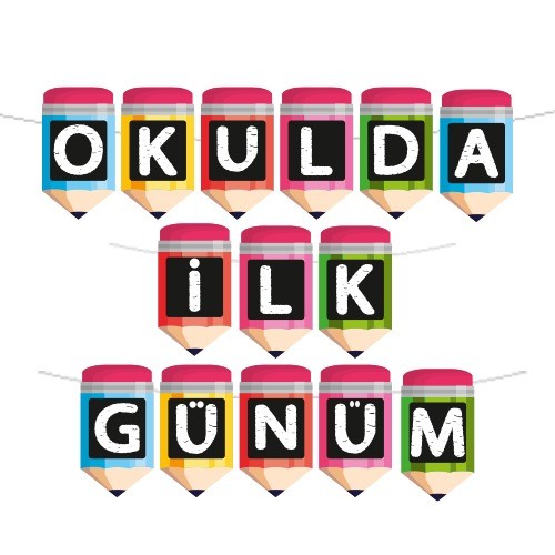 Okulda İlk Günüm Yazılı Banner