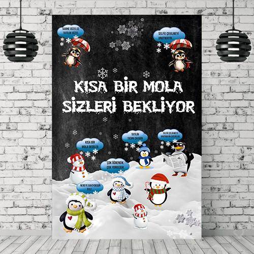 Penguen Temalı Kısa Bir Mola Hatıra Afişi 100*150 cm
