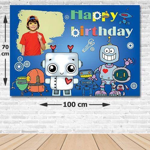Robot Doğum Günü Afişi Fotolu 70*100 cm