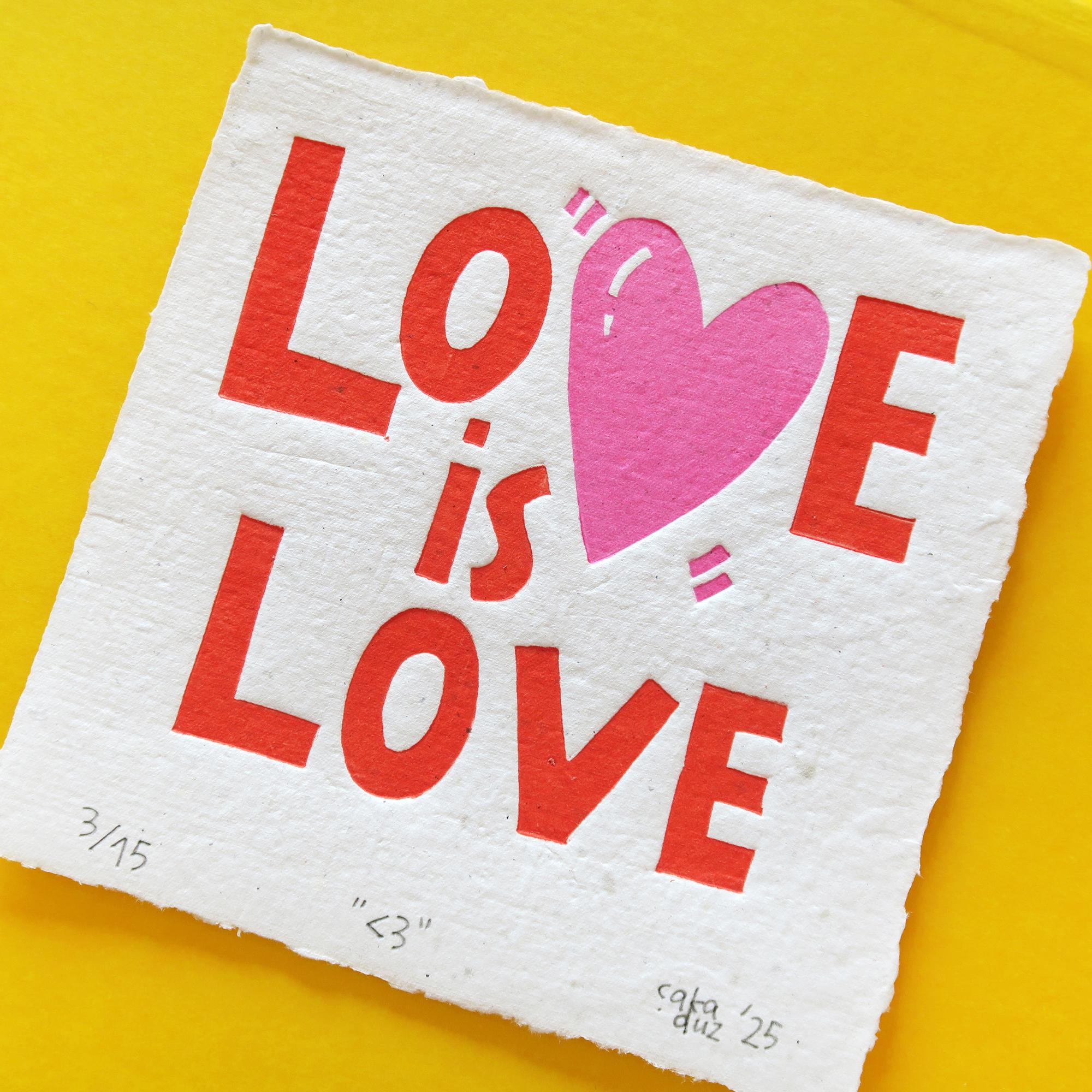 "Love is Love" Linol Baskı