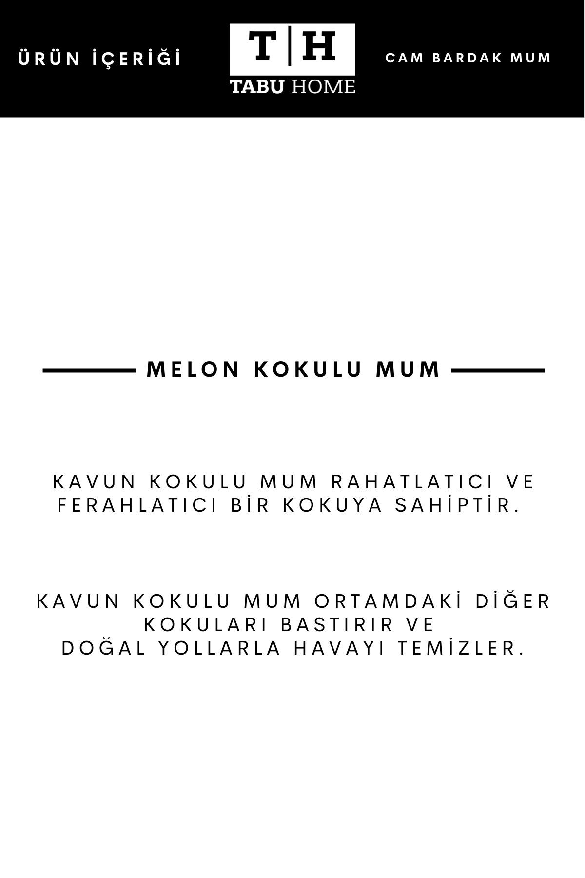  Tabu Home Kavun Kokulu Summer Day Melon Mum