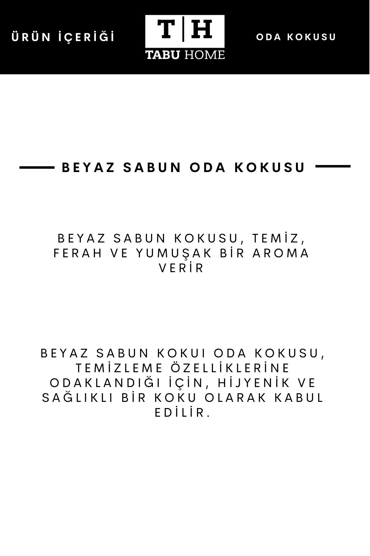  Tabu Home No:4 Beyaz Sabun Kokulu Oda Kokusu