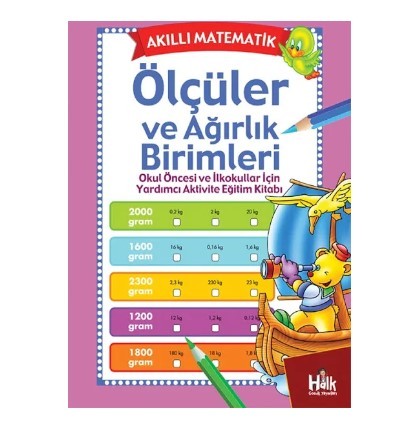 Akıllı Matematik - Ölçüler Ve Ağırlık Birimleri