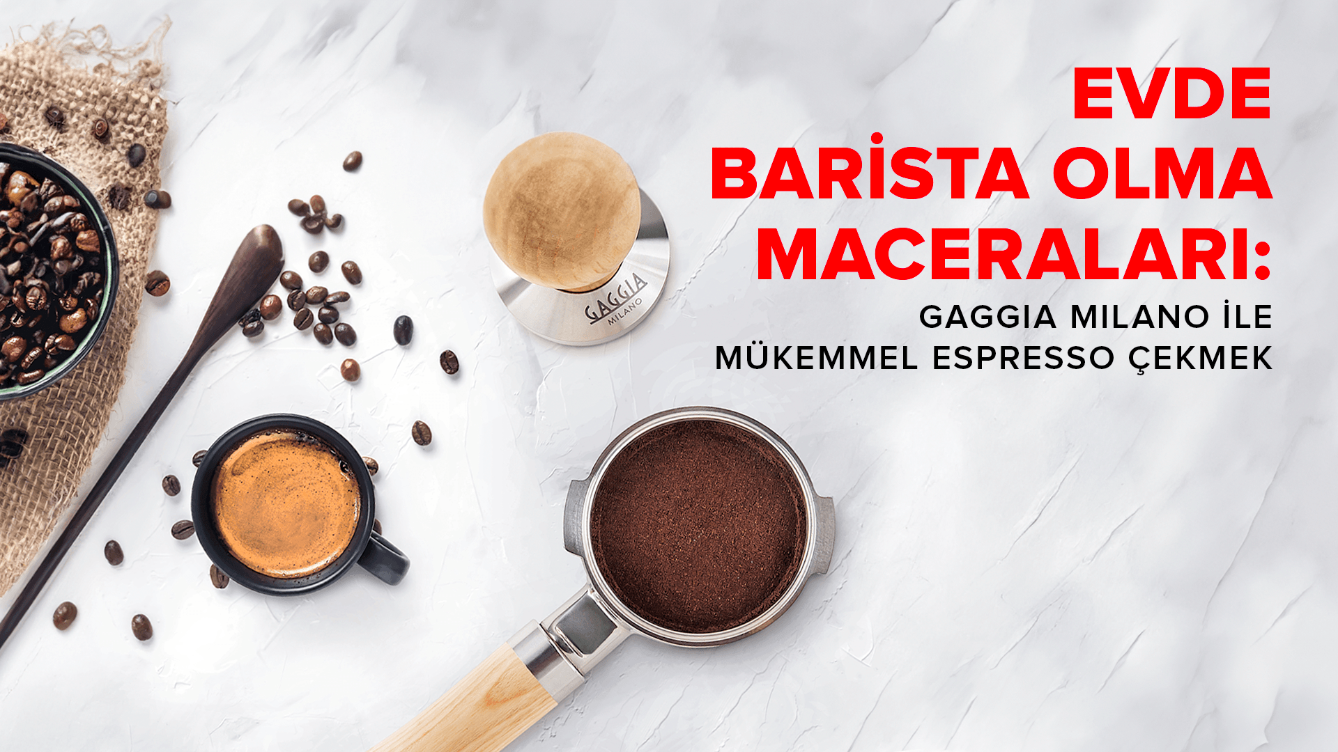 Evde Barista Olma Maceraları: Gaggia Milano ile Mükemmel Espresso Çekmek