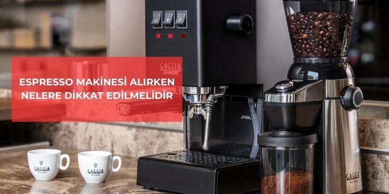 Espresso Makinesi Alırken Nelere Dikkat Edilmeli?