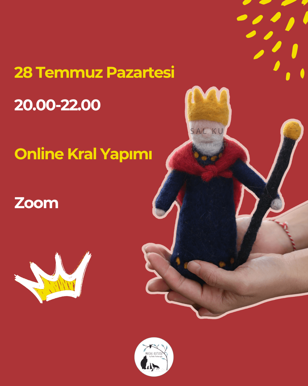 28 Temmuz Pazartesi- Keçeden Kral Yapımı image