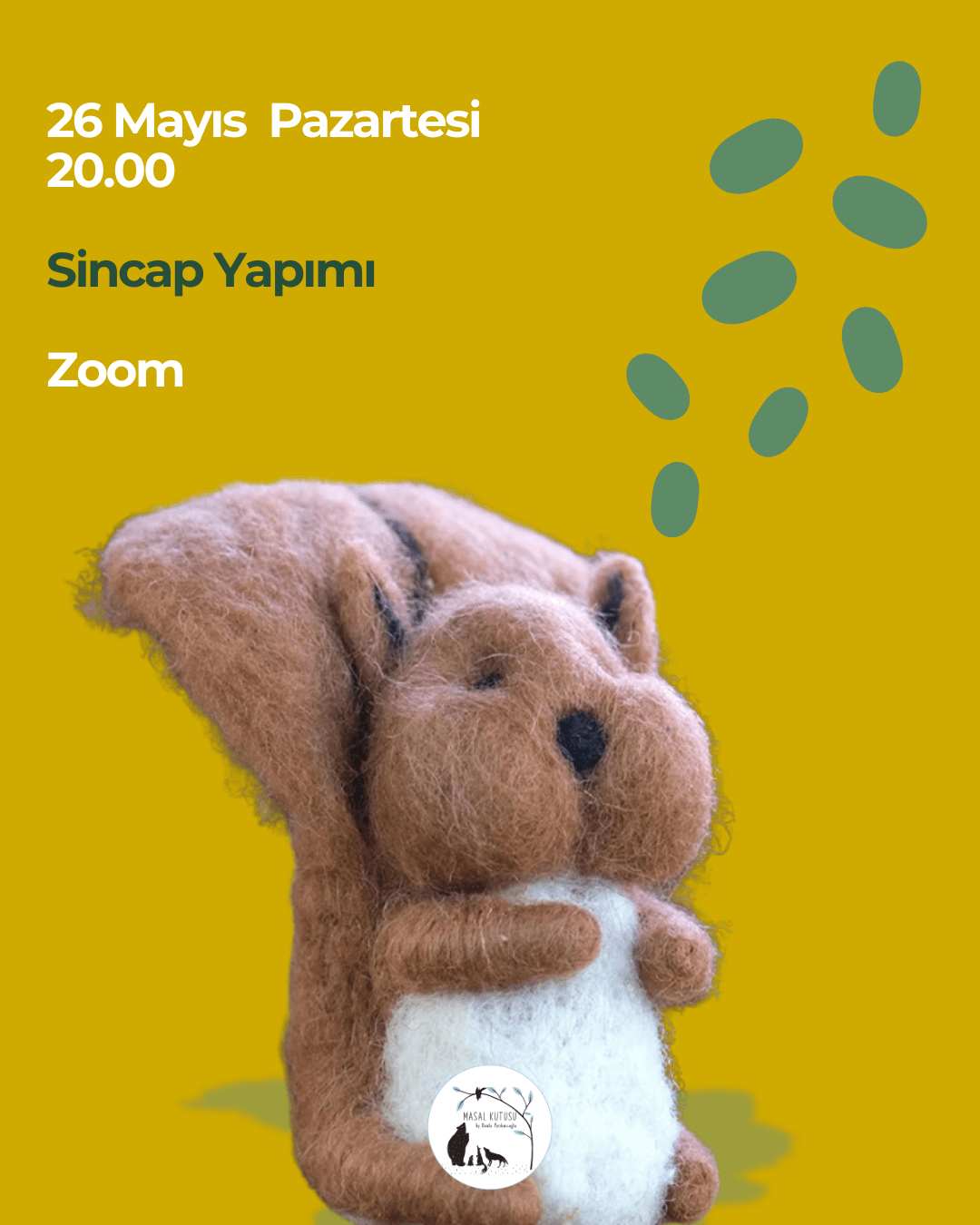 26 Mayıs Çarşamba- Sincap Yapımı Zoom image