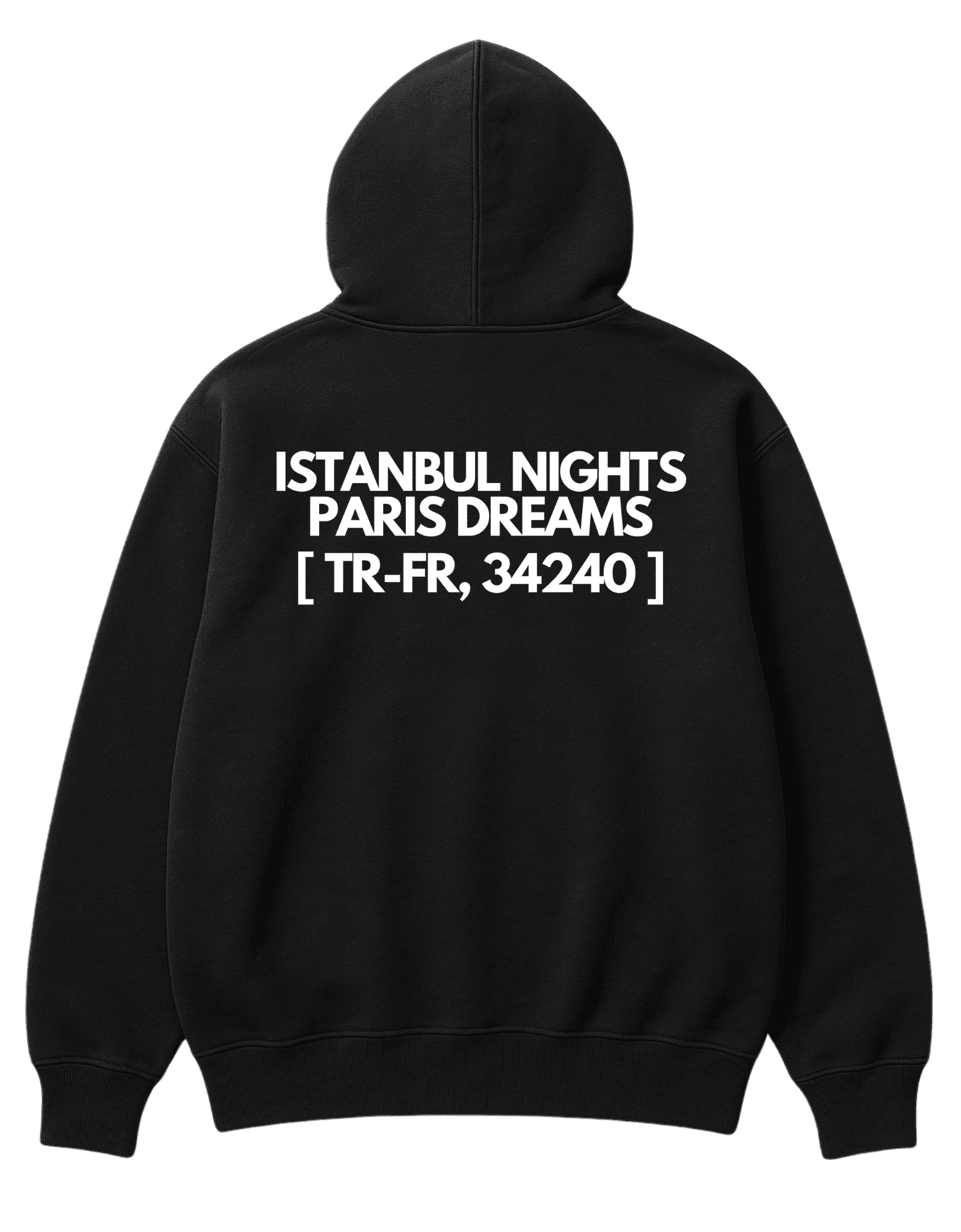 ISTANBUL NIGHTS PARIS DREAMS HOODIE