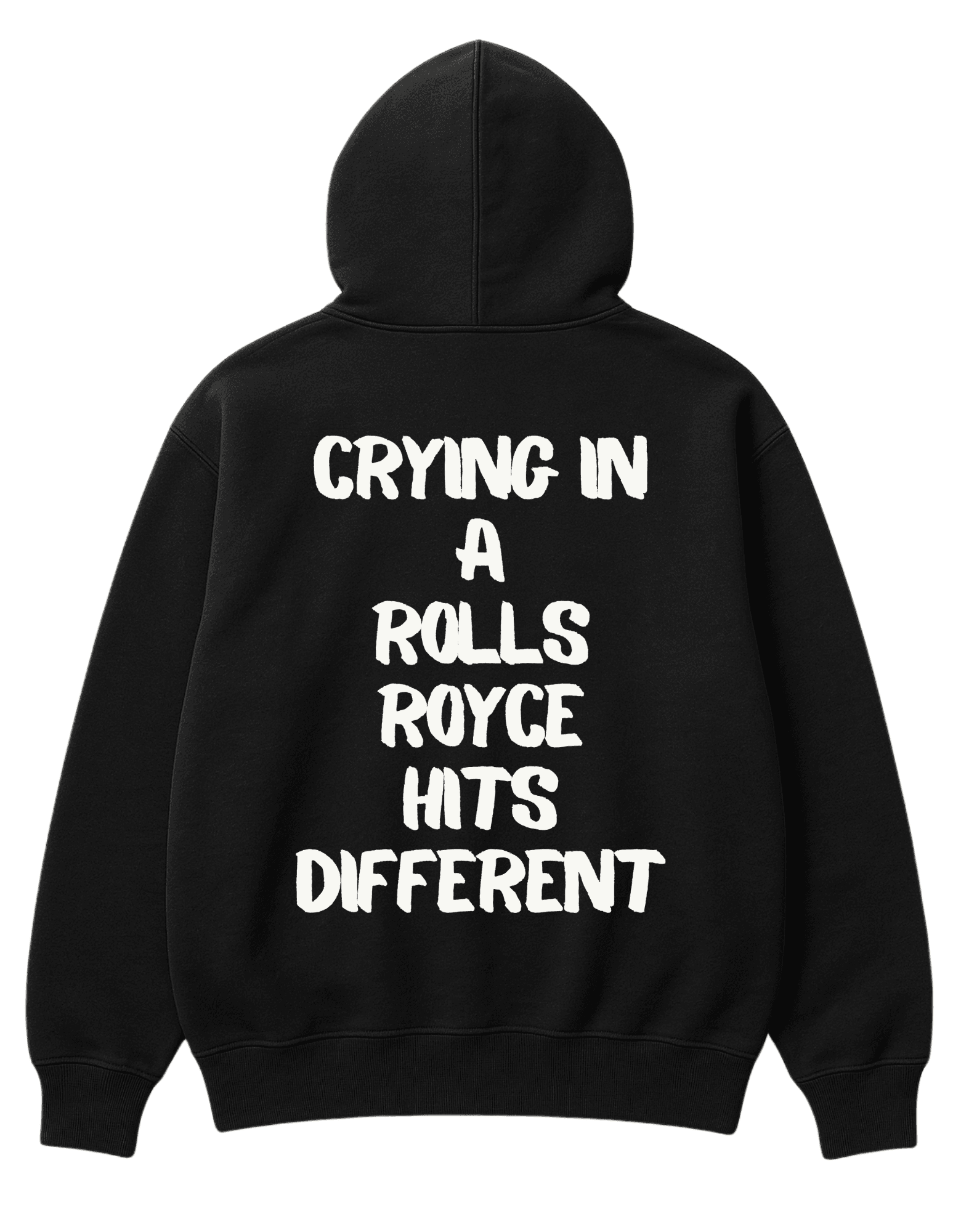 CRYING IN A ROLLS ROYCE HITS DIFFERENT HOODIE