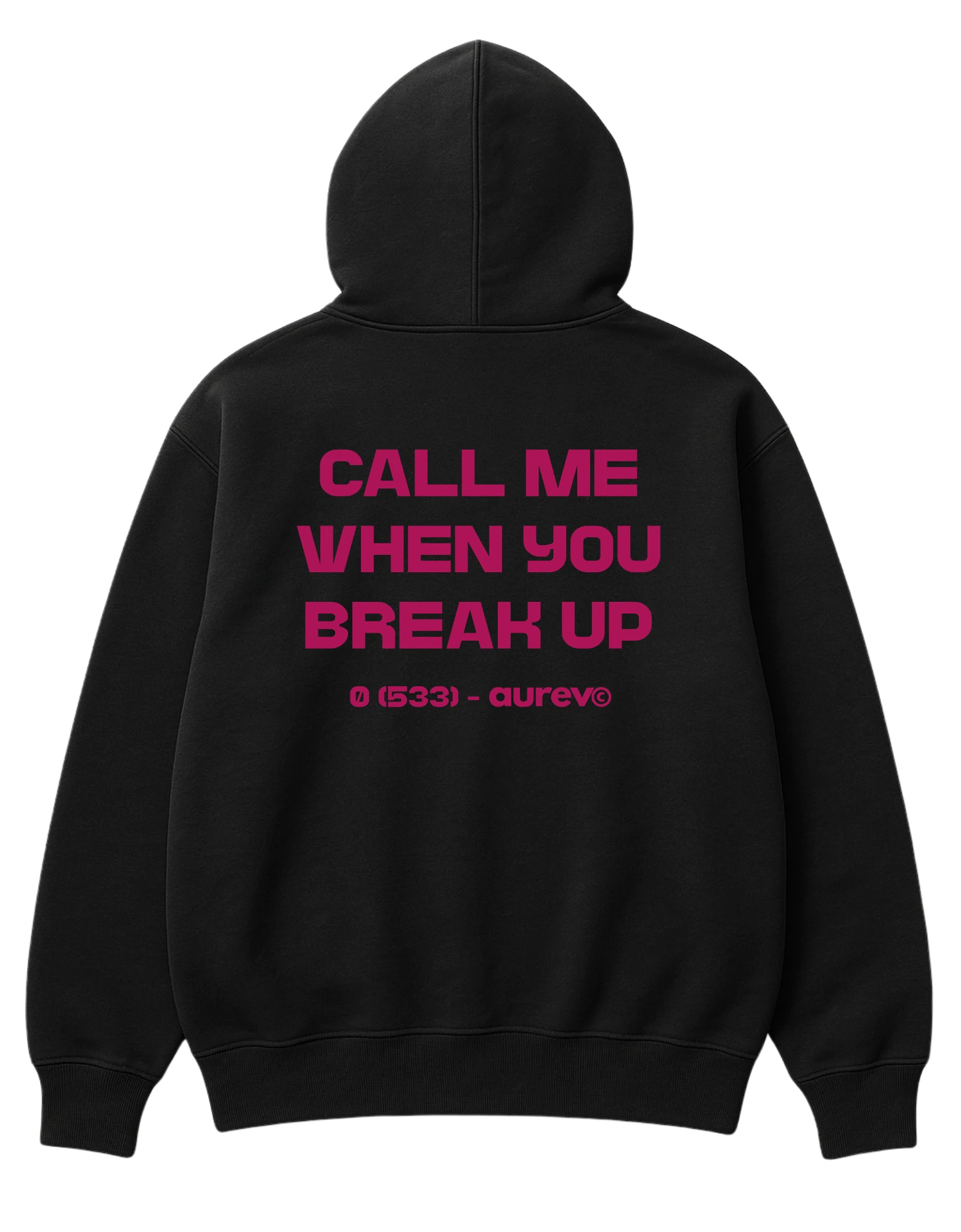 CALL ME WHEN YOU BREAK UP HOODIE