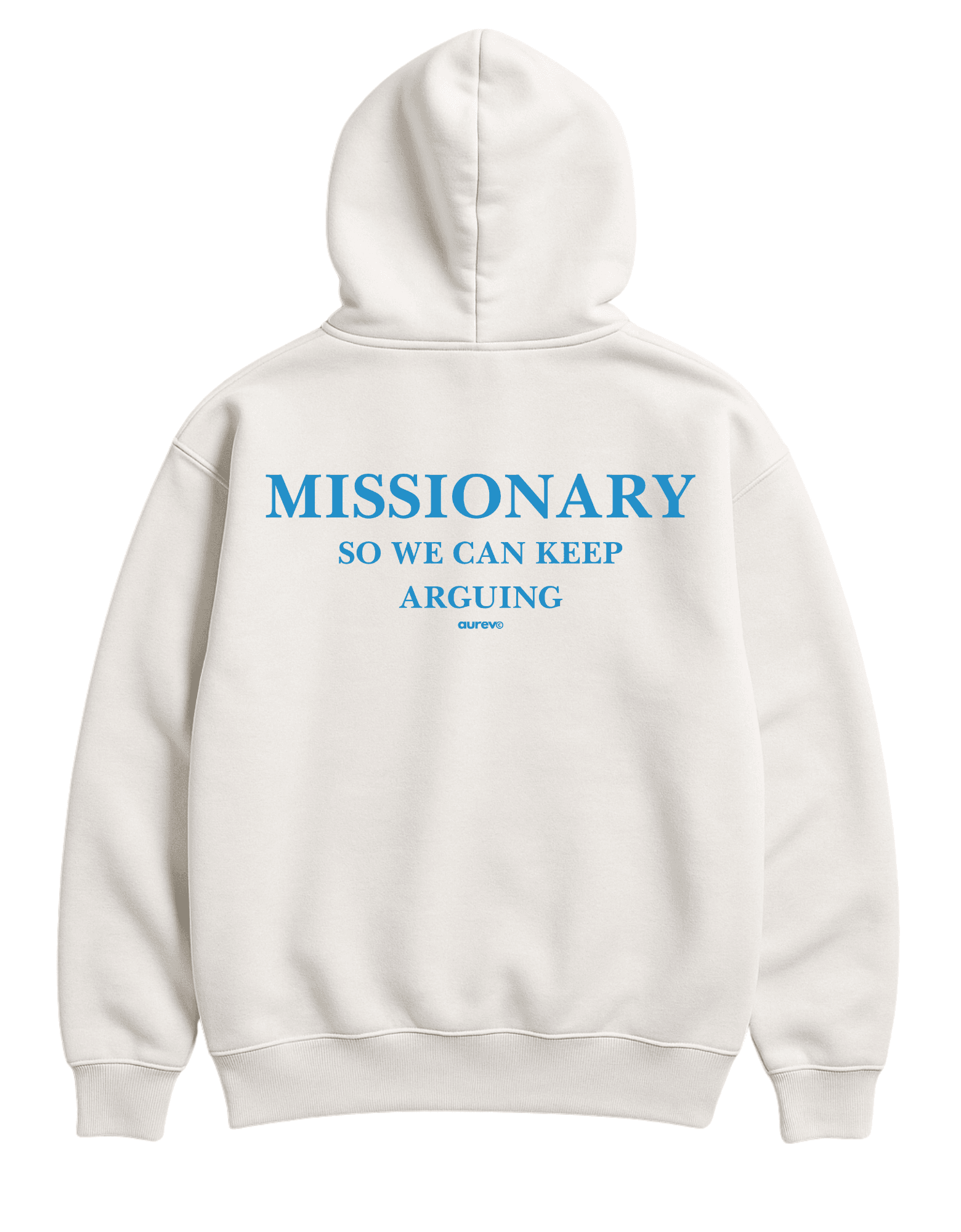 MISSIONARY SO WE CAN KEEP ARGUING HOODIE